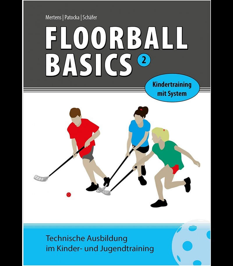 Floorball Basics 2  - Kindertraining mit System